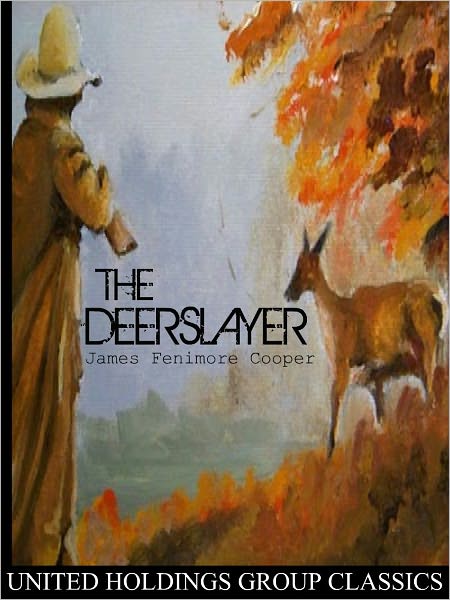 The Deerslayer [mobi]